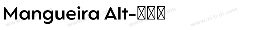 Mangueira Alt字体转换